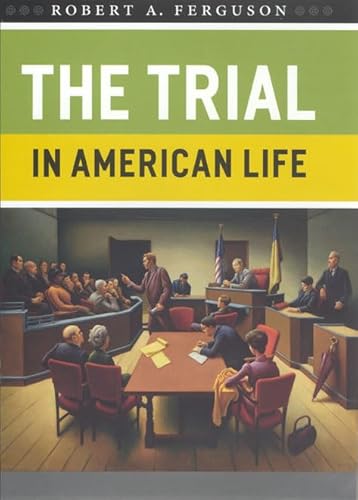 Beispielbild fr The Trial in American Life zum Verkauf von Better World Books