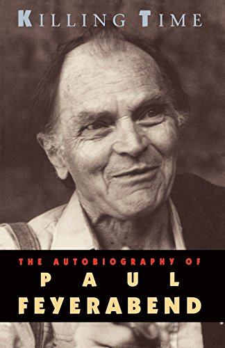 Stock image for Killing Time: The Autobiography of Paul Feyerabend for sale by SecondSale