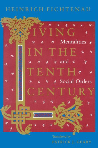 9780226246215: Living in the Tenth Century: Mentalities and Social Orders