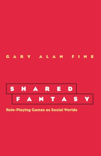 9780226249445: Shared Fantasy: Role-Playing Games as Social Worlds