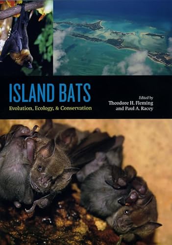 Imagen de archivo de Island Bats: Evolution, Ecology, and Conservation a la venta por Friends of  Pima County Public Library