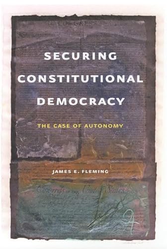 SECURING CONSTITUTIONAL DEMOCRACY: THE CASE OF AUTONOMY