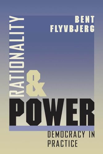 Rationality and Power (Paperback) - Bent Flyvbjerg