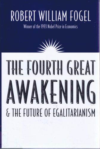 9780226256627: The Fourth Great Awakening & the Future of Egalitarianism (Emersion: Emergent Village resources for communities of faith)