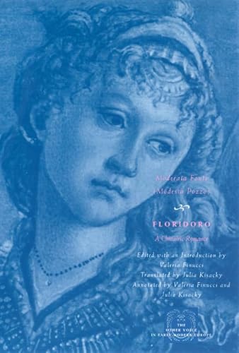 9780226256771: Floridoro: A Chivalric Romance (The Other Voice in Early Modern Europe: The Toronto Series)