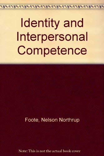 9780226256856: Identity and Interpersonal Competence