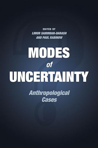 9780226257075: Modes of Uncertainty: Anthropological Cases