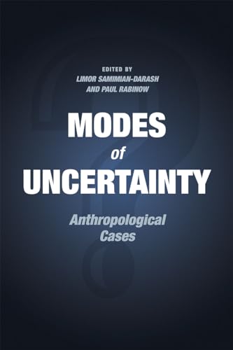 9780226257105: Modes of Uncertainty: Anthropological Cases