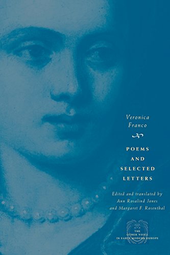 Beispielbild fr Poems and Selected Letters (The Other Voice in Early Modern Europe) (English and Italian Edition) zum Verkauf von More Than Words