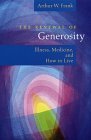 Imagen de archivo de The Renewal of Generosity: Illness, Medicine, and How to Live a la venta por SecondSale