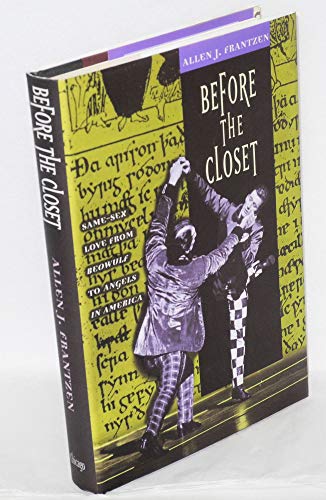 9780226260914: Before the Closet: Same-Sex Love from Beowulf to Angels in America