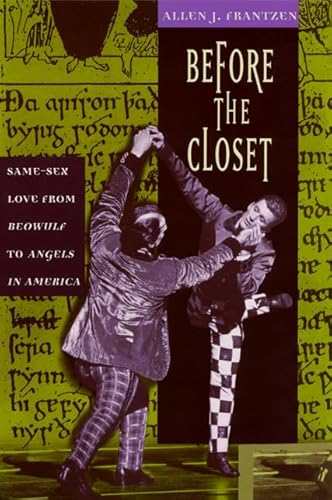9780226260921: Before the Closet: Same-Sex Love from "Beowulf" to "Angels in America"