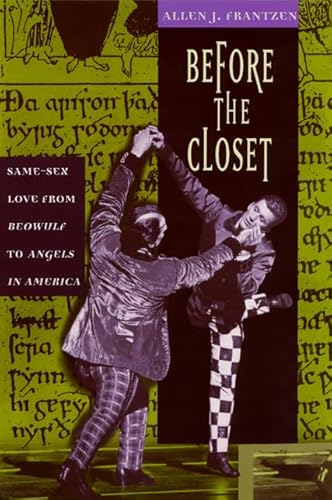 9780226260921: Before the Closet: Same-Sex Love from Beowulf to Angels in America