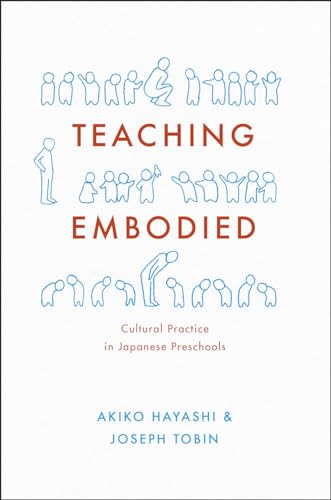 Stock image for Teaching Embodied : Cultural Practice in Japanese Preschools for sale by Better World Books