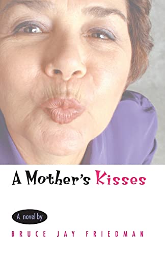 9780226264165: A Mother's Kisses