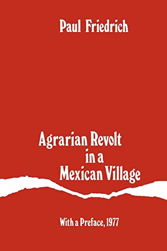 Imagen de archivo de Agrarian Revolt in a Mexican Village a la venta por BooksRun