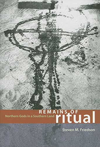 Stock image for Remains of Ritual: Northern Gods in a Southern Land (Chicago Studies in Ethnomusicology) for sale by SecondSale