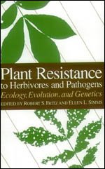 9780226265537: Plant Resistance to Herbivores and Pathogens: Ecology, Evolution, and Genetics