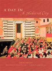 Imagen de archivo de A Day in a Medieval City a la venta por Booketeria Inc.