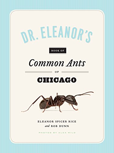 Imagen de archivo de Dr. Eleanor's Book of Common Ants of Chicago a la venta por Better World Books
