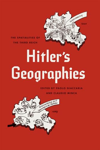 Imagen de archivo de Hitler's Geographies a la venta por Blackwell's