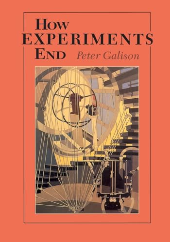 9780226279152: How Experiments End