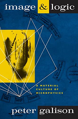 Imagen de archivo de Image and Logic: A Material Culture of Microphysics a la venta por SecondSale