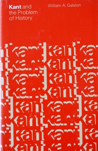 Kant and the Problem of History (9780226280448) by Galston, William A.