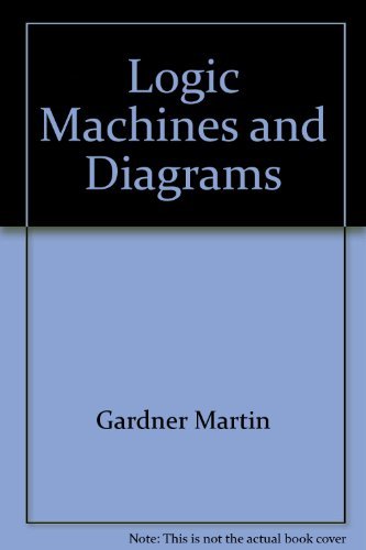 9780226282435: Logic Machines and Diagrams