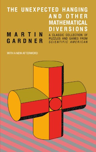 9780226282565: The Unexpected Hanging and Other Mathematical Diversions