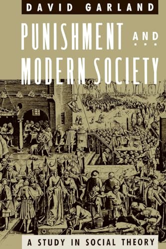 9780226283821: Punishment and Modern Society: A Study in Social Theory