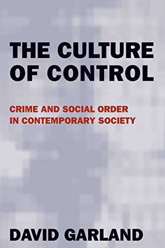 9780226283845: The Culture of Control: Crime and Social Order in Contemporary Society