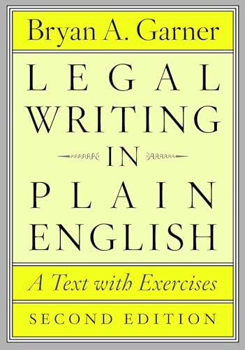 Beispielbild fr Legal Writing in Plain English, Second Edition: A Text with Exercises (Chicago Guides to Writing, Editing, and Publishing) zum Verkauf von BooksRun