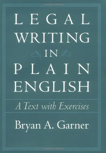 Stock image for Legal Writing in Plain English: A Text with Exercises (Chicago Guides to Writing, Editing, and Publishing) for sale by SecondSale