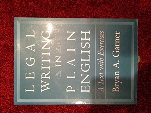 9780226284187: Legal Writing in Plain English: A Text with Exercises (Chicago Guides to Writing, Editing and Publishing)