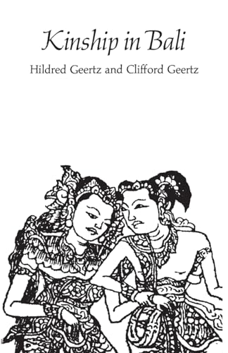 Kinship in Bali (9780226285160) by Geertz, Hildred; Geertz, Clifford; Geertz, Hidred