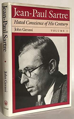 Imagen de archivo de Jean-Paul Sartre: Hated Conscience of His Century, Volume 1: Protestant or Protester? a la venta por Books From California