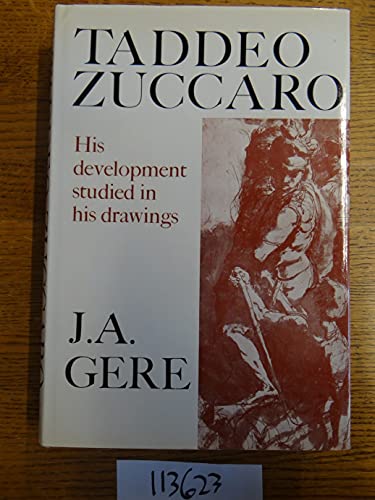 9780226288215: TADDEO ZUCCARO: HIS DEVELOPMENT STUDIED IN HIS DRAWINGS.