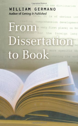 Imagen de archivo de From Dissertation to Book (Chicago Guides to Writing, Editing, and Publishing) a la venta por SecondSale