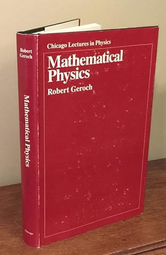 9780226288611: Mathematical Physics (Chicago Lectures in Physics)