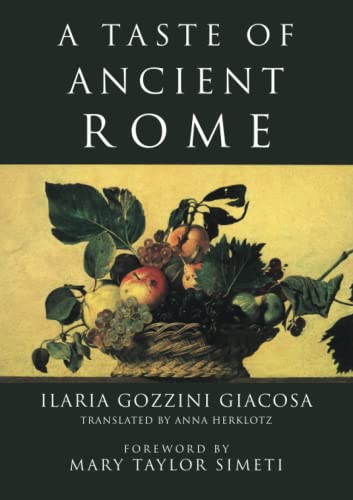 Imagen de archivo de A Taste of Ancient Rome a la venta por Griffin Books