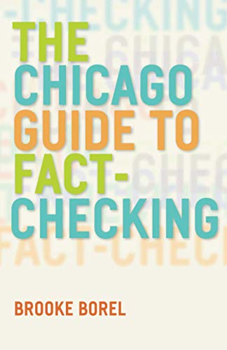Beispielbild fr The Chicago Guide to Fact-Checking (Chicago Guides to Writing, Editing, and Publishing) zum Verkauf von Wonder Book