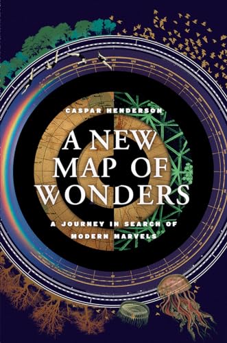 Beispielbild fr A New Map of Wonders : A Journey in Search of Modern Marvels zum Verkauf von Better World Books