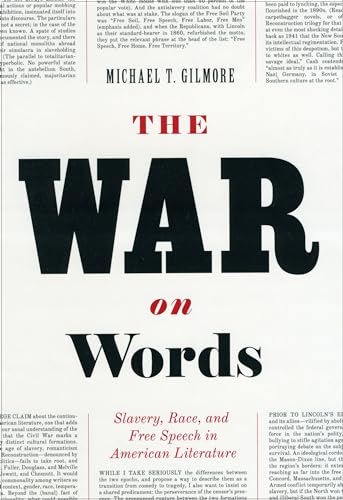 9780226294131: War on Words – Slavery, Race and Free Speech in America: Slavery, Race, and Free Speech in American Literature