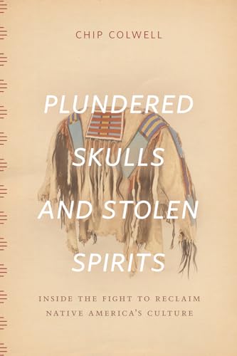 Beispielbild fr Plundered Skulls and Stolen Spirits zum Verkauf von Blackwell's