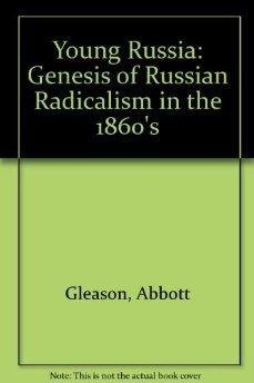 Stock image for Young Russia: The Genesis of Russian Radicalism in the 1860s for sale by HPB Inc.