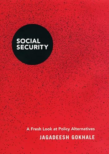 Stock image for Social Security: A Fresh Look at Policy Alternatives for sale by Once Upon A Time Books