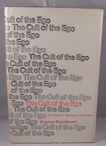 9780226302867: Cult of the Ego: Self in Modern Literature