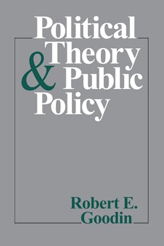 9780226302973: Political Theory and Public Policy