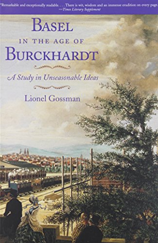 Beispielbild fr Basel in the Age of Burckhardt zum Verkauf von Blackwell's